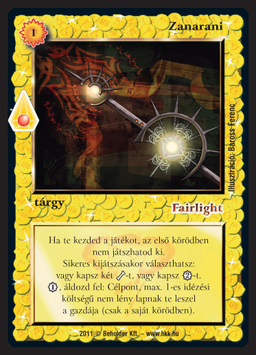 Kiadás: Zanszilánkok
Gyakoriság: ritka