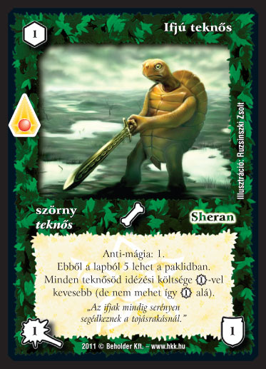 Kiadás: Zanszilánkok, Alappakli, 10. kiadás, Alappakli, 11. kiadás
Gyakoriság: ritka