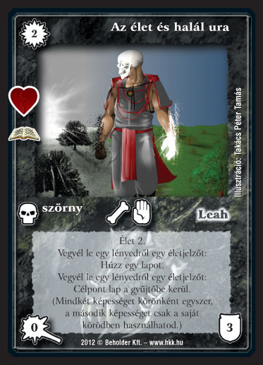 Kiadás: Halhatatlan lények (Zén)
Gyakoriság: ritka