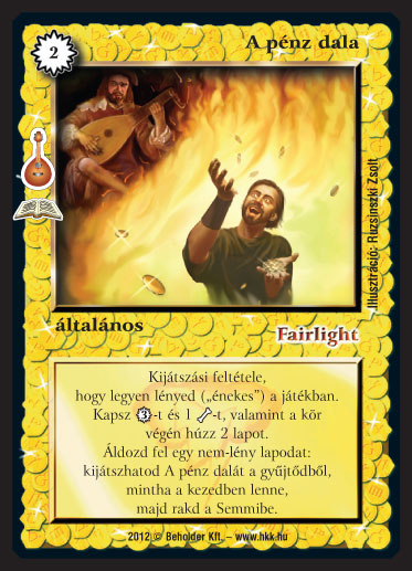 Kiadás: Alanori Dalverseny (Zén)
Gyakoriság: ritka