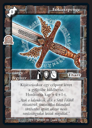 Kiadás: Istenek viadala, Alappakli, 10. kiadás
Gyakoriság: gyakori