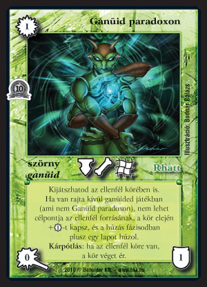 Kiadás: Istenek viadala, Alappakli, 10. kiadás
Gyakoriság: nem gyakori