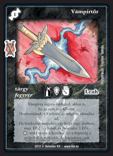 Kiadás: Istenek viadala
Gyakoriság: nem gyakori