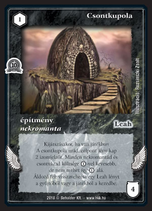 Kiadás: Istenek viadala, Alappakli, 10. kiadás
Gyakoriság: nem gyakori