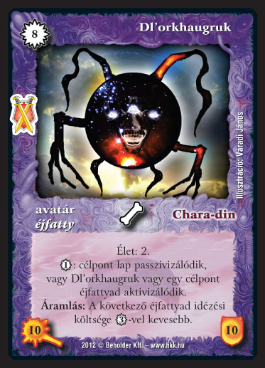 Kiadás: Istenek viadala
Gyakoriság: ritka