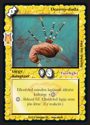 Kiadás: Istenek viadala
Gyakoriság: ritka