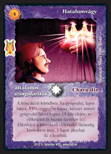 Kiadás: Istenek viadala
Gyakoriság: ritka