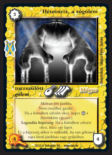 Kiadás: Istenek viadala
Gyakoriság: ritka