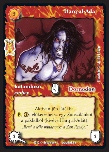 Kiadás: Istenek viadala
Gyakoriság: ritka