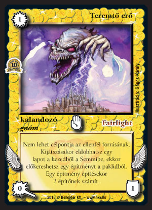 Kiadás: Istenek viadala, Alappakli, 10. kiadás
Gyakoriság: ritka