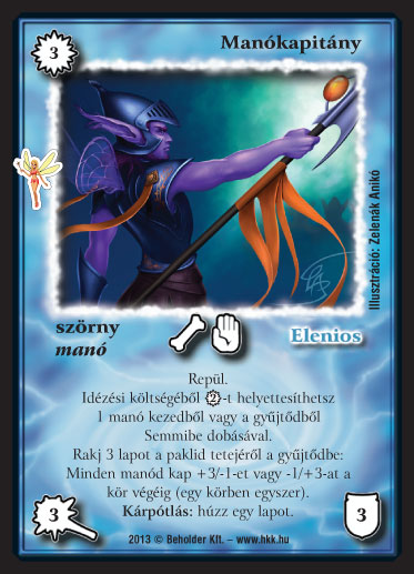 Kiadás: Manók lázadása (Zén)
Gyakoriság: ritka