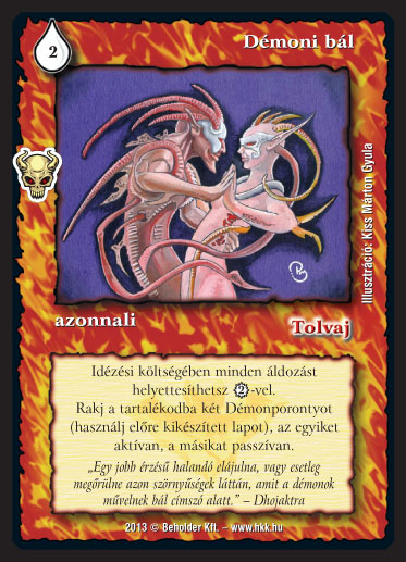 Kiadás: Nekromanták háborúja (Zén)
Gyakoriság: ritka