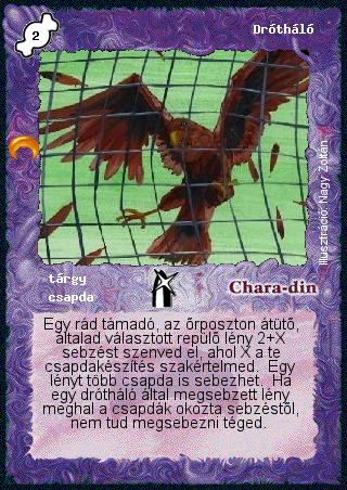 Kiadás: Chara-din visszatér
Gyakoriság: gyakori