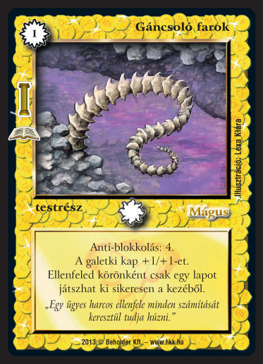 Kiadás: Az Ősök csarnoka (Zén)
Gyakoriság: ritka