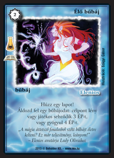 Kiadás: Beloran kisérletei (Zén), Védnök 2025
Gyakoriság: ritka