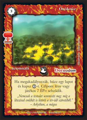 Kiadás: Világégés
Gyakoriság: gyakori