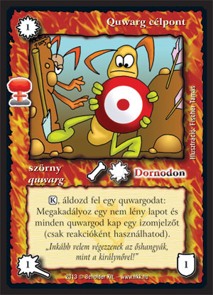 Kiadás: Világégés
Gyakoriság: nem gyakori