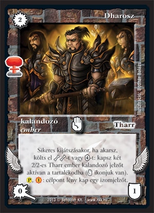 Kiadás: Világégés
Gyakoriság: nem gyakori