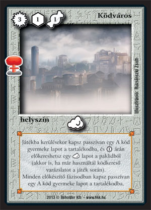 Kiadás: Világégés
Gyakoriság: nem gyakori