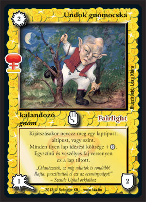 Kiadás: Világégés
Gyakoriság: ritka