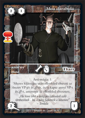 Kiadás: Világégés
Gyakoriság: ritka