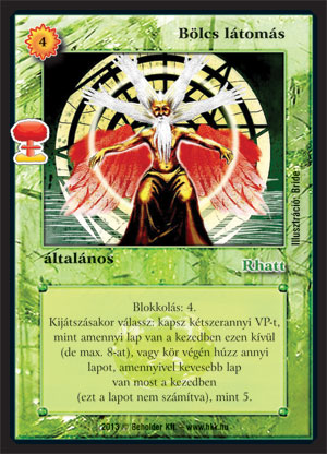 Kiadás: Világégés
Gyakoriság: ritka