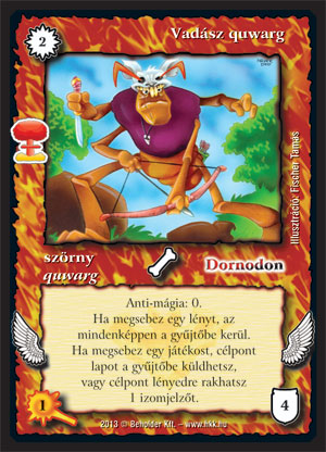 Kiadás: Világégés
Gyakoriság: ritka