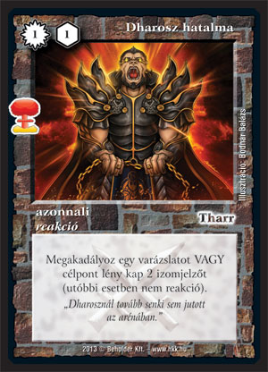 Kiadás: Világégés
Gyakoriság: ritka