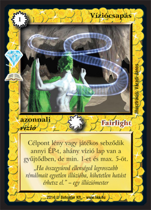 Kiadás: Káprázat (Zén)
Gyakoriság: ritka