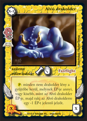 Kiadás: Iszonykeltők (Zén)
Gyakoriság: ritka