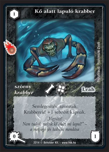 Kiadás: Mágusok Alkonya, Alappakli, 10. kiadás
Gyakoriság: gyakori