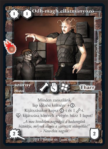 Kiadás: Mágusok Alkonya
Gyakoriság: gyakori