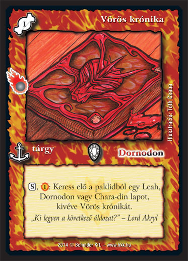 Kiadás: Mágusok Alkonya
Gyakoriság: nem gyakori