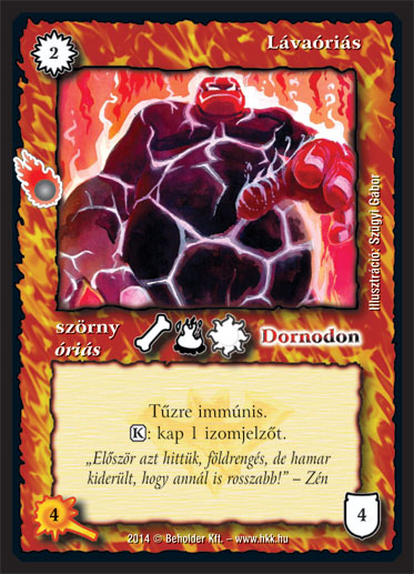 Kiadás: Mágusok Alkonya
Gyakoriság: nem gyakori