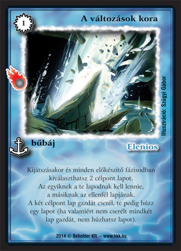 Kiadás: Mágusok Alkonya
Gyakoriság: nem gyakori