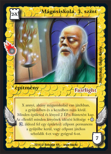 Kiadás: Mágusok Alkonya, Alappakli, 10. kiadás
Gyakoriság: nem gyakori