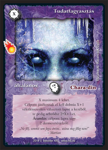 Kiadás: Mágusok Alkonya
Gyakoriság: ritka