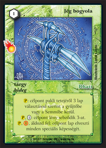 Kiadás: Mágusok Alkonya
Gyakoriság: ritka