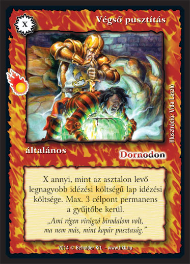 Kiadás: Mágusok Alkonya
Gyakoriság: ritka