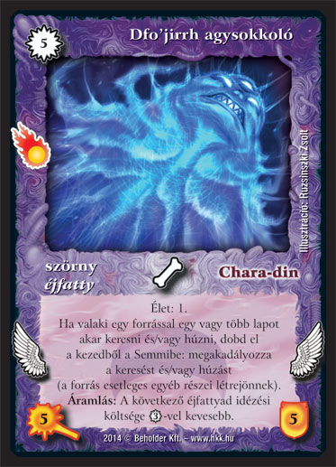 Kiadás: Mágusok Alkonya
Gyakoriság: ritka