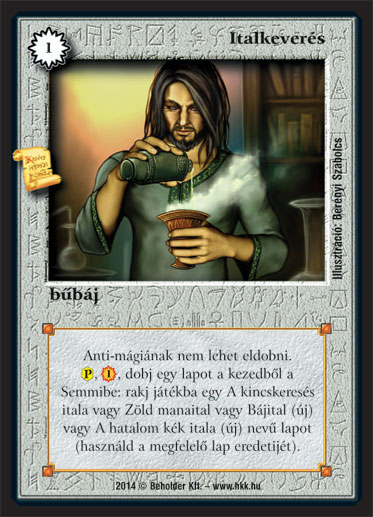 Kiadás: Mágusok Alkonya
Gyakoriság: ultra ritka