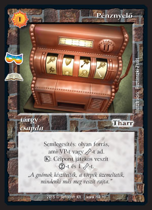 Kiadás: Karnevál (Zén)
Gyakoriság: ritka