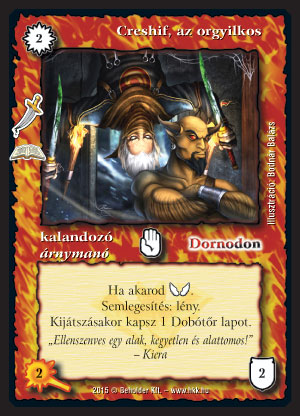 Kiadás: Alanor alvilága (Zén)
Gyakoriság: ritka