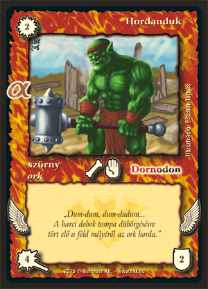 Kiadás: Alfa Pakli - Orkok
Gyakoriság: gyakori