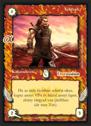 Kiadás: Alfa Pakli - Orkok
Gyakoriság: gyakori