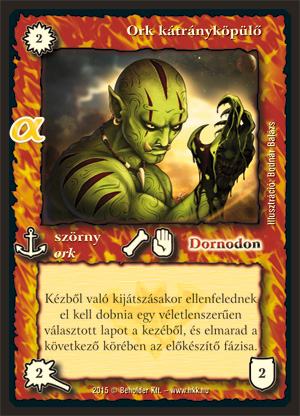 Kiadás: Alfa Pakli - Orkok
Gyakoriság: ritka