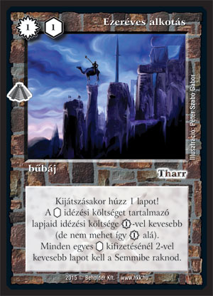 Kiadás: Zarknod visszatér
Gyakoriság: nem gyakori