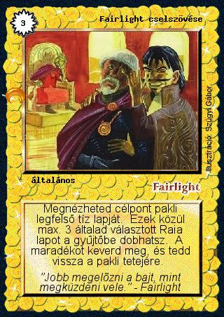 Kiadás: Chara-din visszatér
Gyakoriság: nem gyakori