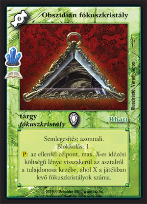 Kiadás: Kristálymágia (Zén)
Gyakoriság: ritka