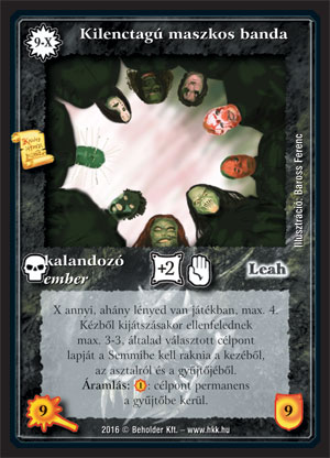 Kiadás: Kreátor műhelye
Gyakoriság: ultra ritka